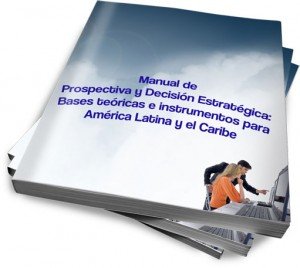 Manual de Prospectiva para la Toma de Decisiones Estrategicas