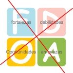 Planeación Estratégica: FODA no es útil